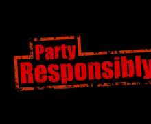 PARTY AND DO YOU RESPONSIBLY