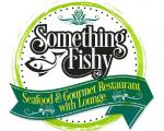 Something Fishy Seafood & Gourmet Restaurant with Lounge